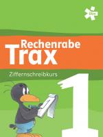 Cover-Bild Rechenrabe Trax 1, Arbeitsheft Ziffernschreibkurs