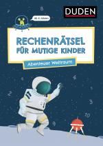 Cover-Bild Rechenrätsel für mutige Kinder - Abenteuer Weltraum