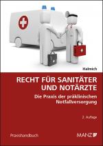 Cover-Bild Recht für Sanitäter und Notärzte Ein Praxisleitfaden für präklinische Notfallversorgung