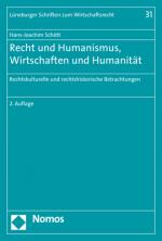Cover-Bild Recht und Humanismus, Wirtschaften und Humanität