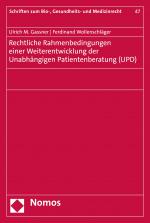 Cover-Bild Rechtliche Rahmenbedingungen einer Weiterentwicklung der Unabhängigen Patientenberatung (UPD)