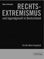 Cover-Bild Rechtsextremismus und Jugendgewalt in Deutschland: Ein Ost-West-Vergleich