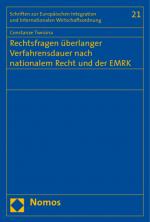 Cover-Bild Rechtsfragen überlanger Verfahrensdauer nach nationalem Recht und der EMRK