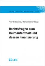 Cover-Bild Rechtsfragen zum Heimaufenthalt und dessen Finanzierung.