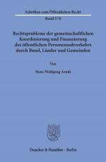 Cover-Bild Rechtsprobleme der gemeinschaftlichen Koordinierung und Finanzierung des öffentlichen Personennahverkehrs durch Bund, Länder und Gemeinden.