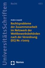 Cover-Bild Rechtsprobleme der Zusammenarbeit im Netzwerk der Wettbewerbsbehörden nach der Verordnung (EG) Nr. 1/2003