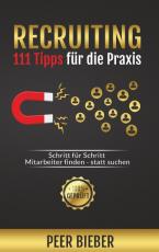 Cover-Bild Recruiting: 111 Tipps für die Praxis