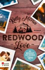 Cover-Bild Redwood Love – Es beginnt mit einem Kuss