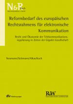 Cover-Bild Reformbedarf des europäischen Rechtsrahmens für elektronische Kommunikation