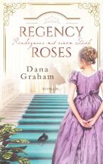 Cover-Bild Regency Roses. Rendezvous mit einem Dieb