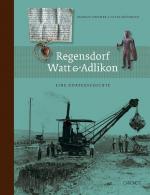 Cover-Bild Regensdorf, Watt und Adlikon