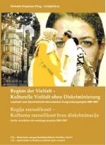 Cover-Bild Region der Vielfalt. Kulturelle Vielfalt ohne Diskriminierung / Regija raznolikosti. Kulturna raznolikost brez diskriminacije
