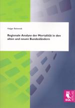 Cover-Bild Regionale Analyse der Mortalität in den alten und neuen Bundesländern