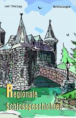 Cover-Bild Regionale Schlossgeschichten