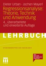 Cover-Bild Regressionsanalyse: Theorie, Technik und Anwendung