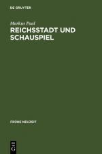 Cover-Bild Reichsstadt und Schauspiel