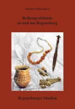 Cover-Bild Reihengrabfunde in und um Regensburg