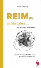 Cover-Bild Reim(e) ... auf das Leben ...