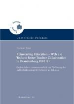 Cover-Bild Reinventing Education – Web 2.0 Tools to foster Teacher Collaboration in Brandenburg ONLIFE