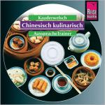 Cover-Bild Reise Know-How Kauderwelsch AusspracheTrainer Chinesisch kulinarisch (Audio-CD)