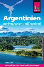 Cover-Bild Reise Know-How Reiseführer Argentinien mit Patagonien und Feuerland