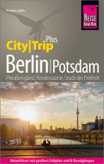 Cover-Bild Reise Know-How Reiseführer Berlin mit Potsdam (CityTrip PLUS)