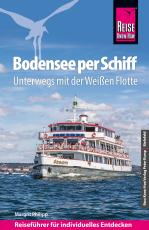 Cover-Bild Reise Know-How Reiseführer Bodensee per Schiff: Unterwegs mit der Weißen Flotte