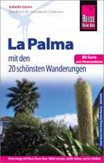 Cover-Bild Reise Know-How Reiseführer La Palma mit 20 Wanderungen und Karte zum Herausnehmen