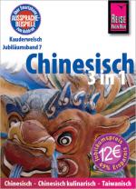 Cover-Bild Reise Know-How Sprachführer Chinesisch 3 in 1: Hochchinesisch, Chinesisch kulinarisch, Taiwanisch