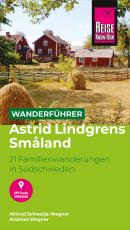 Cover-Bild Reise Know-How Wanderführer Astrid Lindgrens Småland: 21 Familienwanderungen in Südschweden
