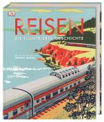 Cover-Bild Reisen. Die illustrierte Geschichte