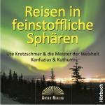 Cover-Bild Reisen in feinstoffliche Sphären (CD Hörbuch)