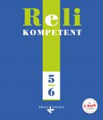 Cover-Bild Reli kompetent - Unterrichtswerk für den katholischen Religionsunterricht in der Sekundarstufe I - 5./6. Schuljahr