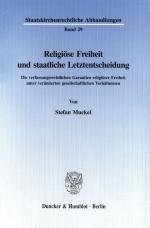 Cover-Bild Religiöse Freiheit und staatliche Letztentscheidung.