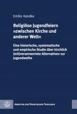 Cover-Bild Religiöse Jugendfeiern »zwischen Kirche und anderer Welt