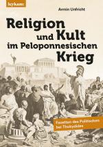 Cover-Bild Religion und Kult im Peloponnesischen Krieg