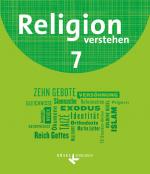Cover-Bild Religion verstehen - Unterrichtswerk für die katholische Religionslehre an Realschulen in Bayern - 7. Jahrgangsstufe