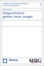 Cover-Bild Religionsfreiheit gestern, heute, morgen