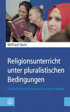 Cover-Bild Religionsunterricht unter pluralistischen Bedingungen