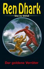 Cover-Bild Ren Dhark – Weg ins Weltall 117: Der goldene Verräter