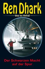 Cover-Bild Ren Dhark – Weg ins Weltall 118: Der Schwarzen Macht auf der Spur
