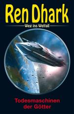 Cover-Bild Ren Dhark – Weg ins Weltall 89: Todesmaschinen der Götter