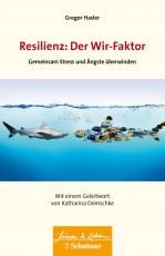 Cover-Bild Resilienz: Der Wir-Faktor (Wissen & Leben)