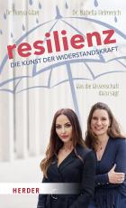 Cover-Bild Resilienz - die Kunst der Widerstandskraft