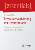 Cover-Bild Ressourcenaktivierung mit Hypnotherapie