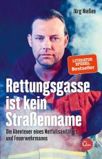 Cover-Bild Rettungsgasse ist kein Straßenname