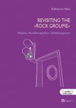 Cover-Bild Revisiting The »Rock Groupie«