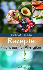 Cover-Bild Rezepte (nicht nur) für Allergiker