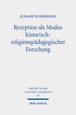Cover-Bild Rezeption als Modus historisch-religionspädagogischer Forschung