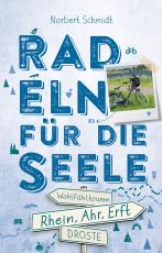Cover-Bild Rhein, Ahr, Erft. Radeln für die Seele